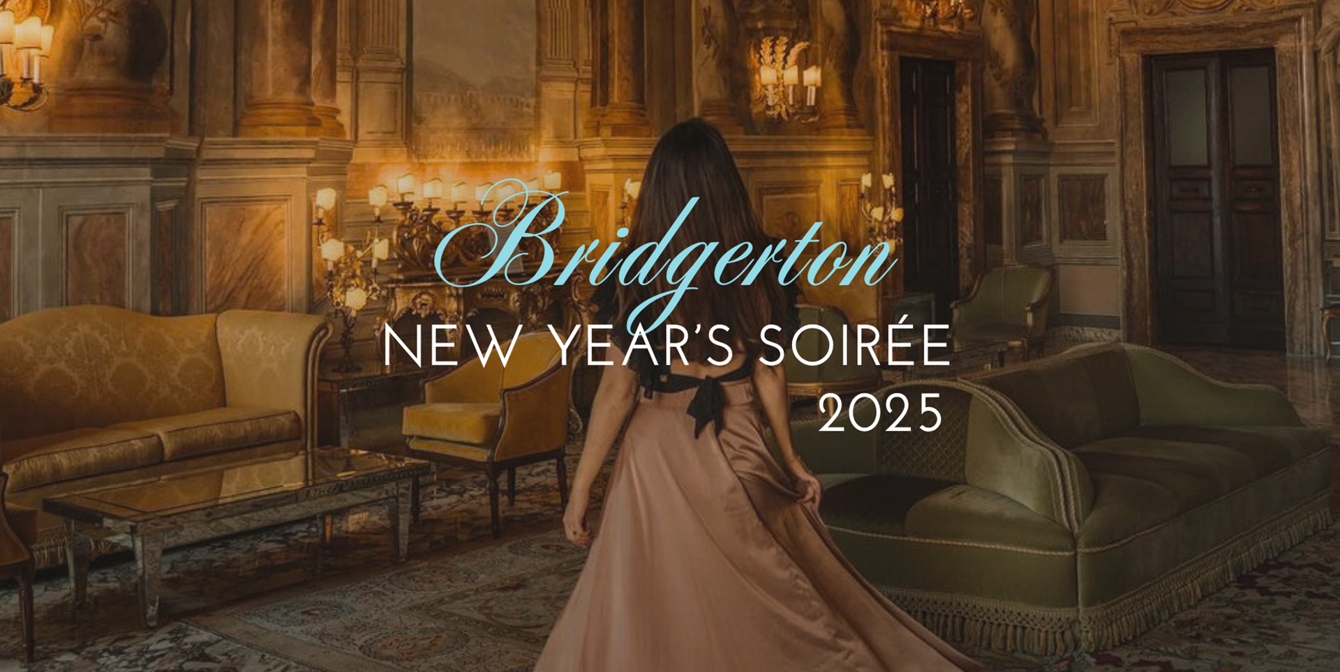 BRIDGERTON NEW YEAR'S SOIRÉE